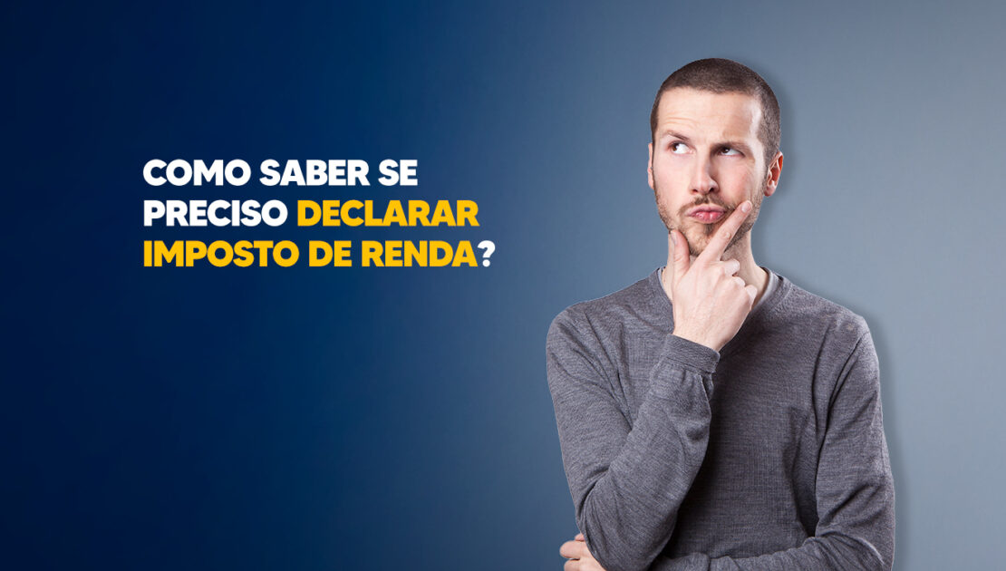 Como-saber-se-tenho-que-declarar-imposto-de-renda