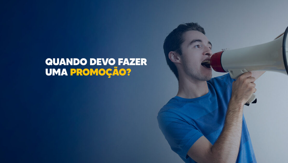 quando-fazer-uma-promocao-CCJ