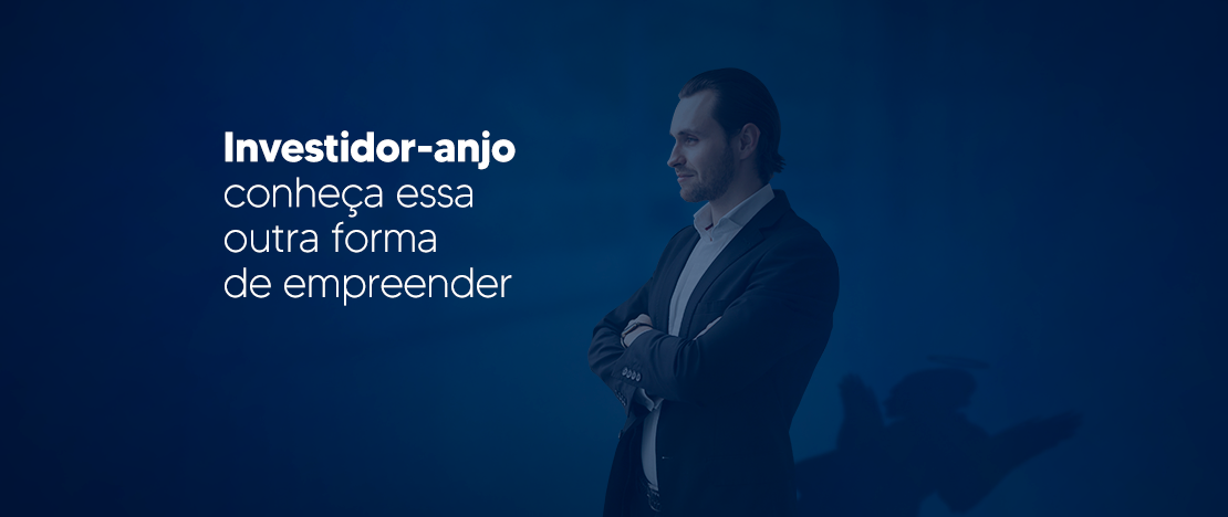 Investidor-anjo-conheça-essa-outra-forma-de-empreender-CCJ-banner