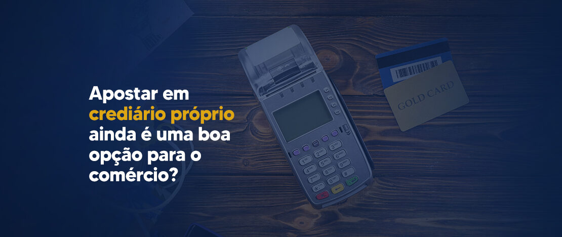 Apostar-em-crediário-próprio-ainda-é-uma-boa-opção-para-o-comércio-CCJ