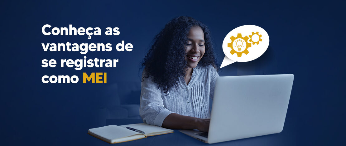 Conheça-as-vantagens-de-se-registrar-como-MEI-CCJ