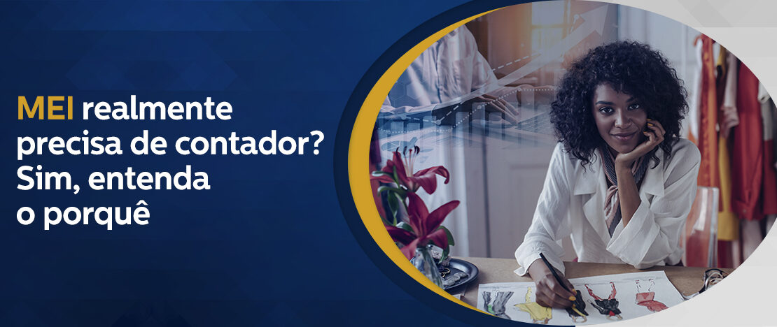 MEI-realmente-precisa-de-contador-sim-entenda-o-porquê-banner_CCJ (1)
