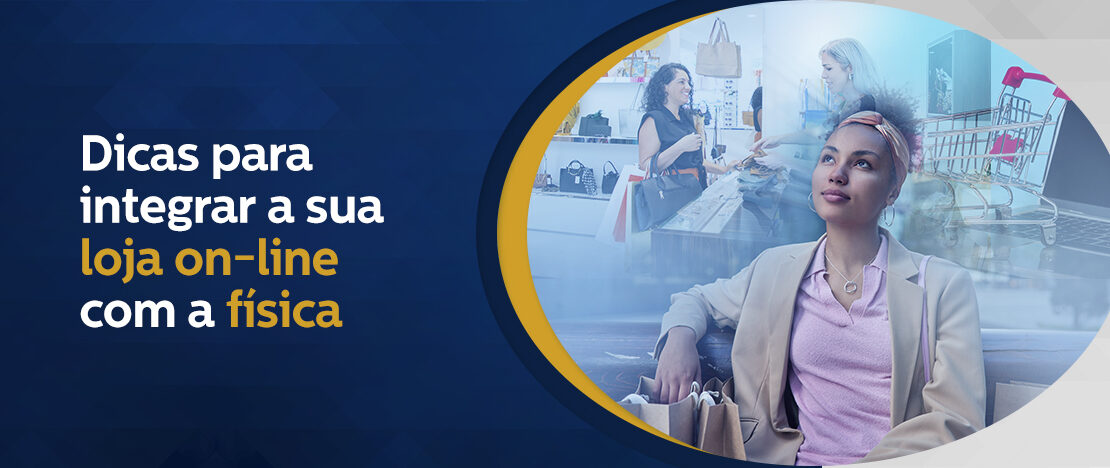 Dicas-para-integrar-a-sua-loja-on-line-com-a-física-Banner-CCJ