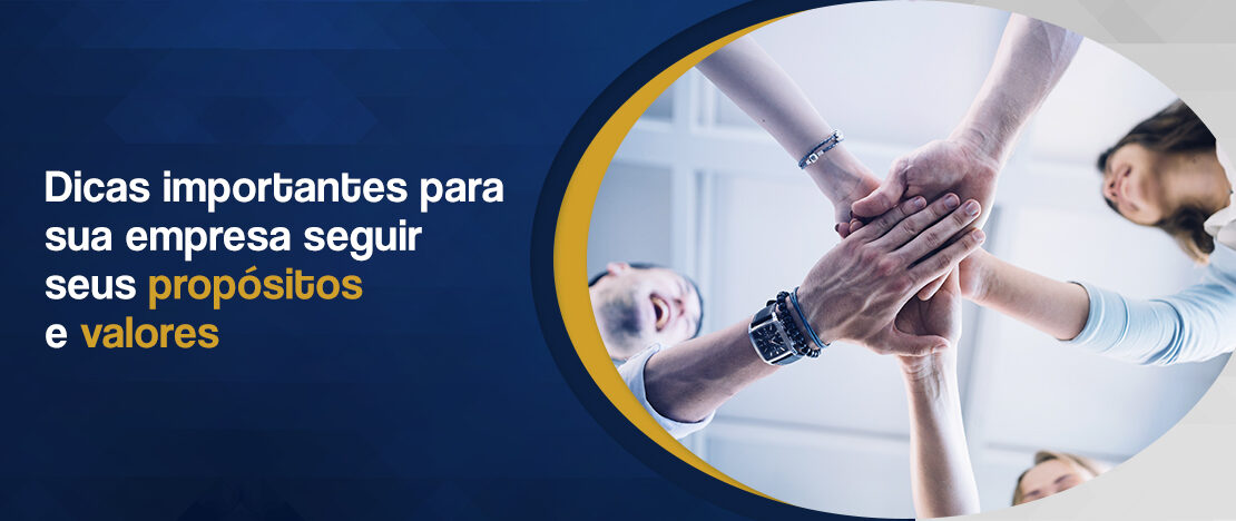 Dicas-importantes-para-sua-empresa-seguir-seus-propósitos-e-valores-banner-CCJ
