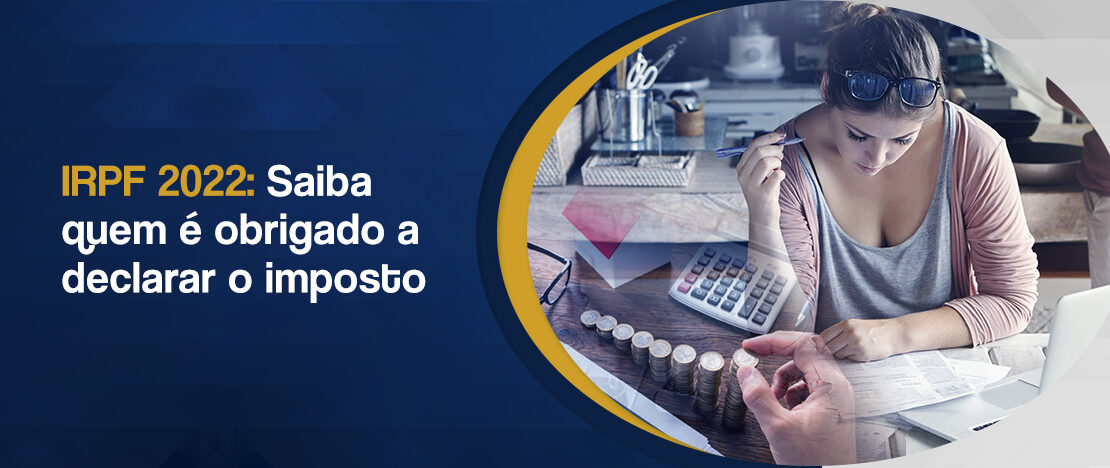 IRPF-2022-Saiba-quem-é-obrigado-a-declarar-o-imposto-banner-CCJ