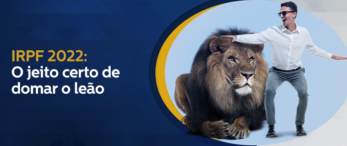 IRPF_2022_o_Jeito_certo_de_Domar_seu_Leão_Banner-CCJ