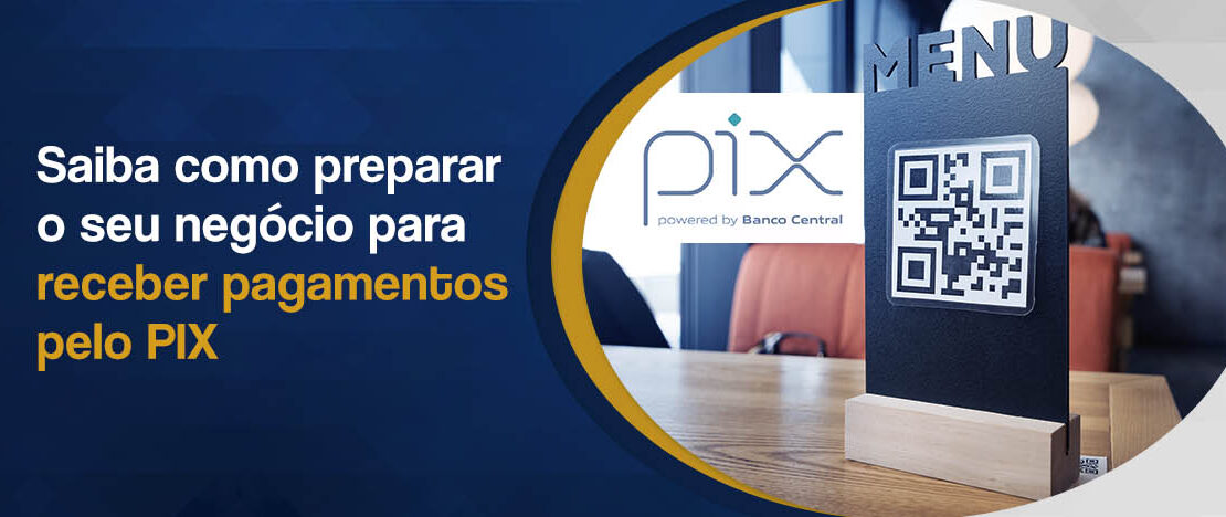 Saiba-como-preparar-o-seu-negócio-para-receber-pagamentos-pelo-PIX-banner-CCJ