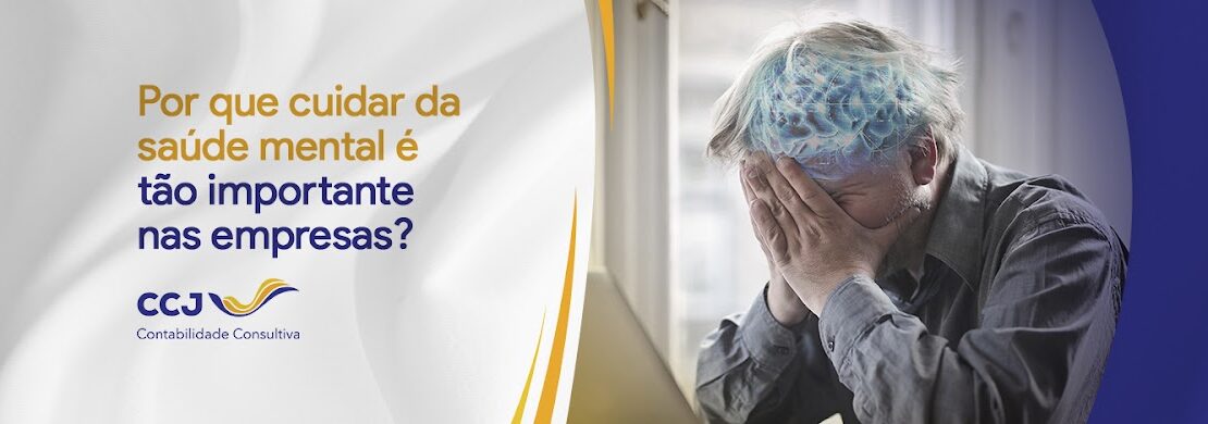 por-que-cuidar-da-saude-mental-e-tao-importante-nas-empresas